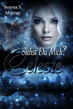 [Edrè Saga 01] • Celeste · Siehst du mich?